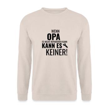 WENN OPA ES NICHT REPARIEREN KANN KANN ES KEINER - Unisex Pullover - Sand - Vorne - Alina (178cm) & Michal (187cm)