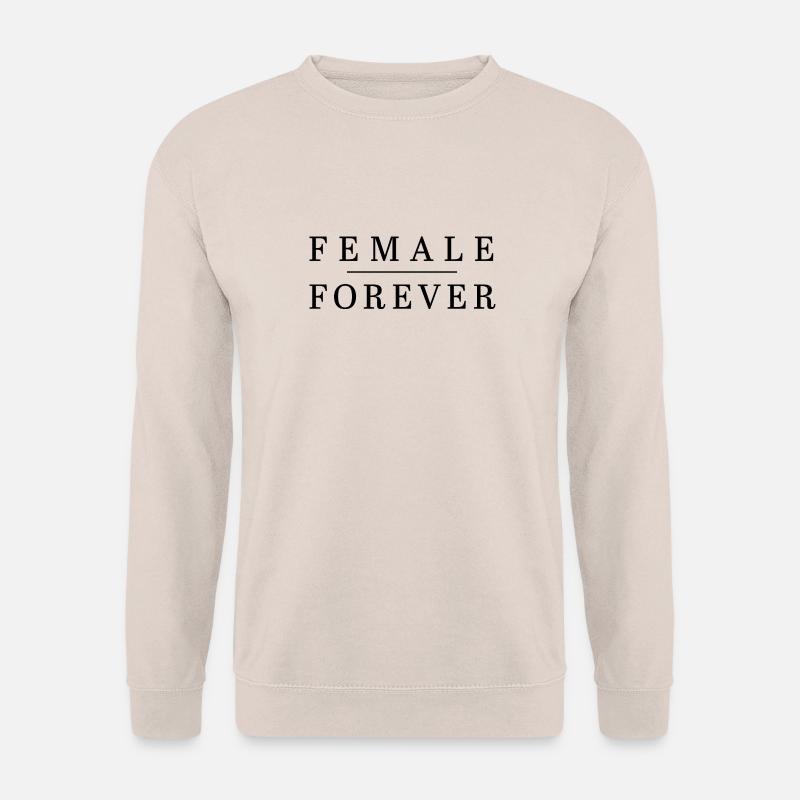 Female Forever - Unisex Pullover - Sand