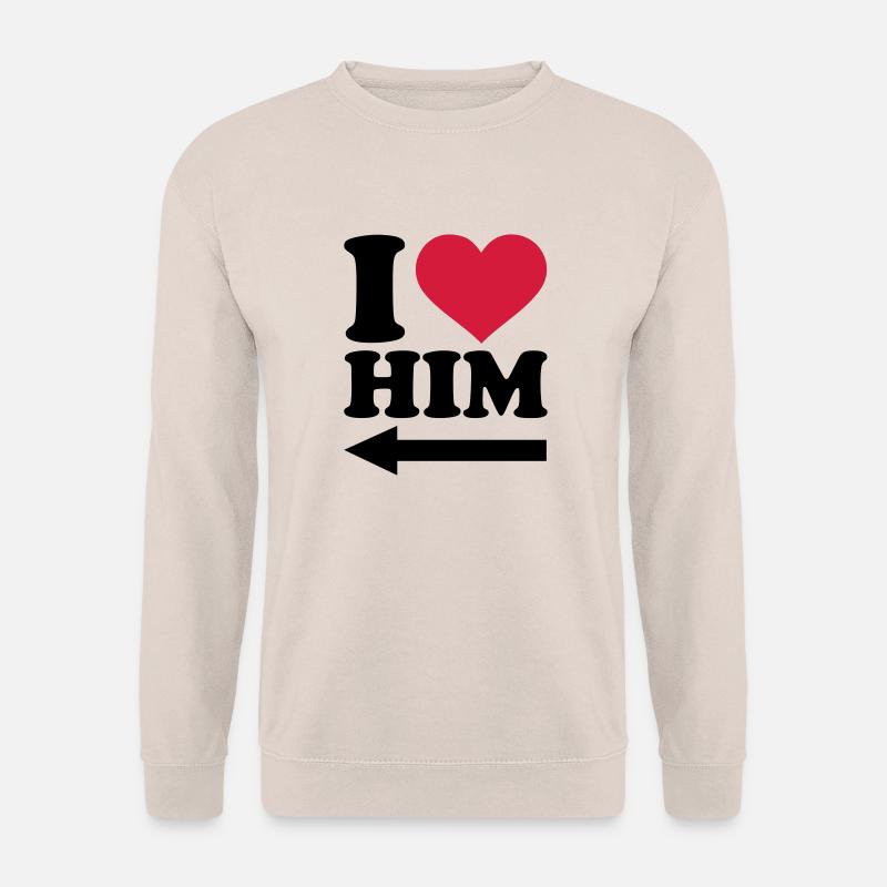 I love him - Unisex Sweatshirt - sand