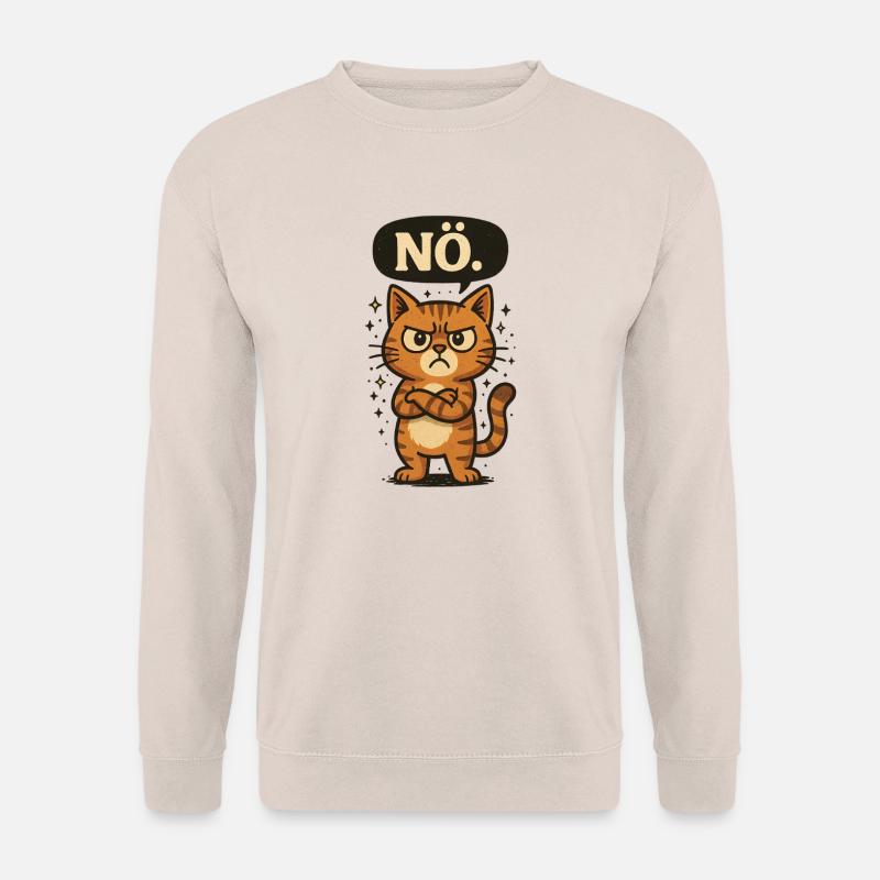 Statement Nö Katze Nein Spruch - Unisex Pullover - Sand