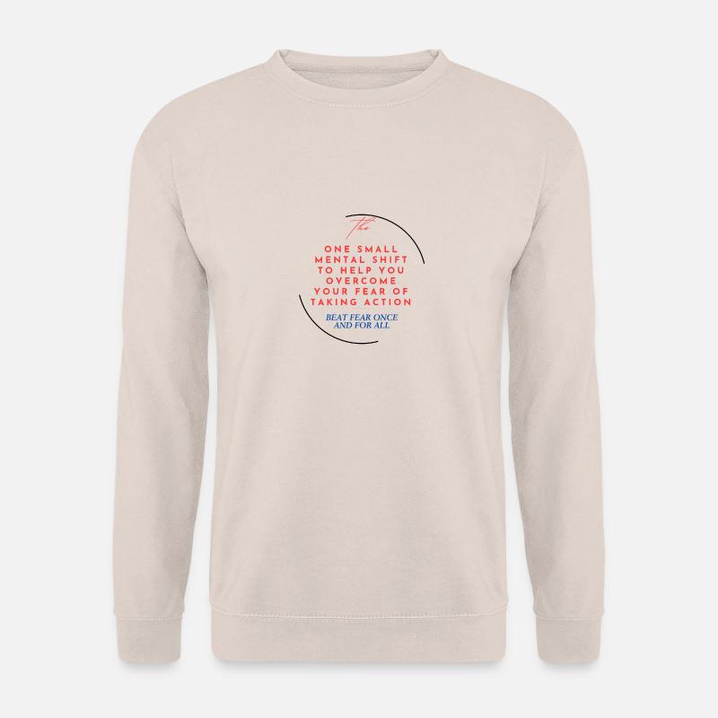 Überwindung der Angst - Unisex Pullover - Sand