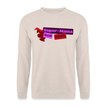 Super mom heroine since 2025 - Unisex Sweatshirt - sand - Front - Alina (178cm) & Michal (187cm)