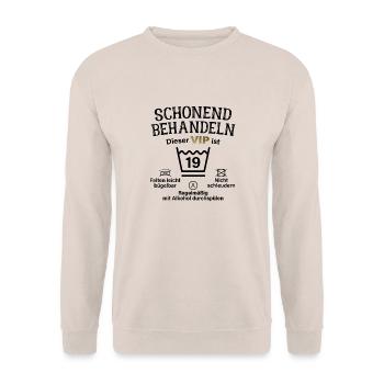 19. Geburtstag Schonend Behandeln 19 VIP ist 19 - Unisex Pullover - Sand - Vorne - Alina (178cm) & Michal (187cm)