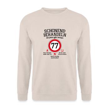 77. Geburtstag Schonend Behandeln 77 Tempolimit 77 - Unisex Pullover - Sand - Vorne - Alina (178cm) & Michal (187cm)