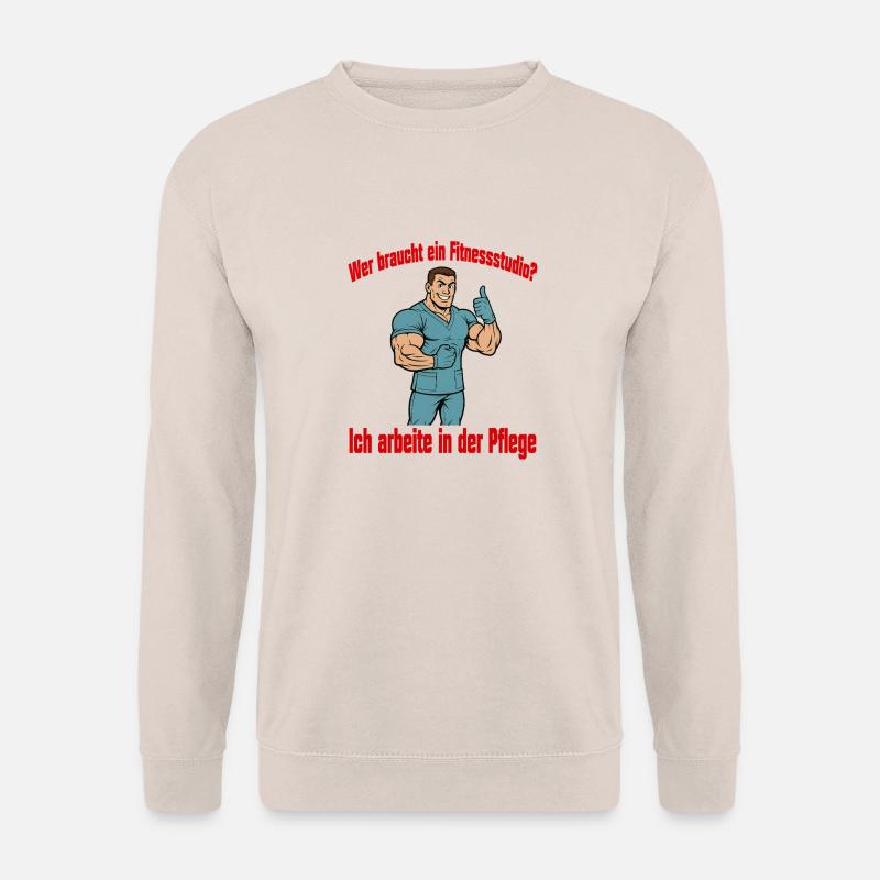 Wer braucht ein Fitnessstudio - Mann - Unisex Pullover - Sand