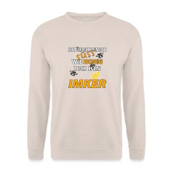 Natürlich bin ich süss wie Honig ich bin Imker - Unisex Pullover - Sand - Vorne - Alina (178cm) & Michal (187cm)