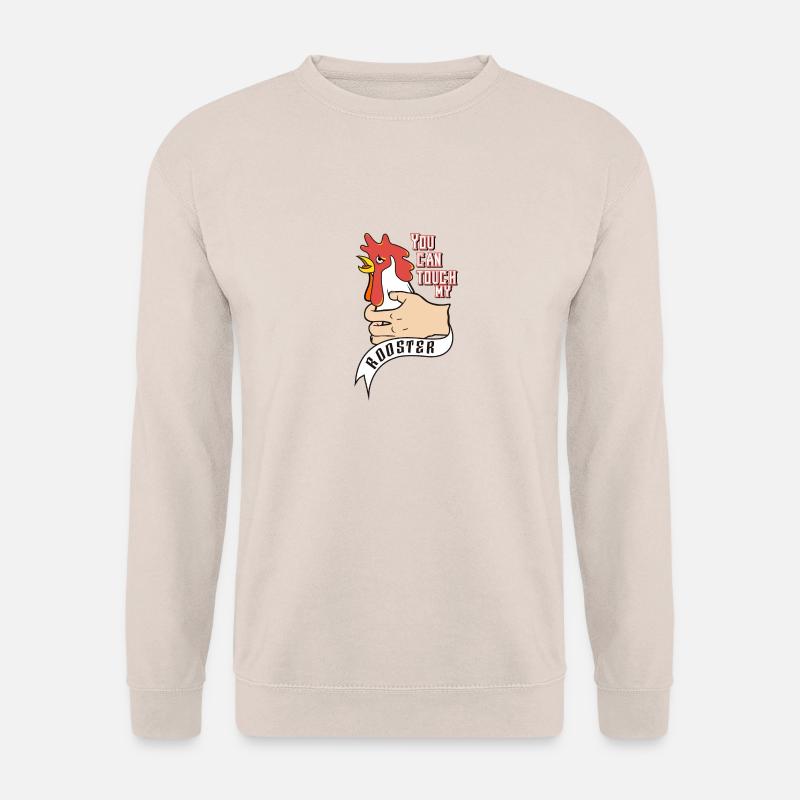 You can touch my rooster - Unisex Pullover - Sand
