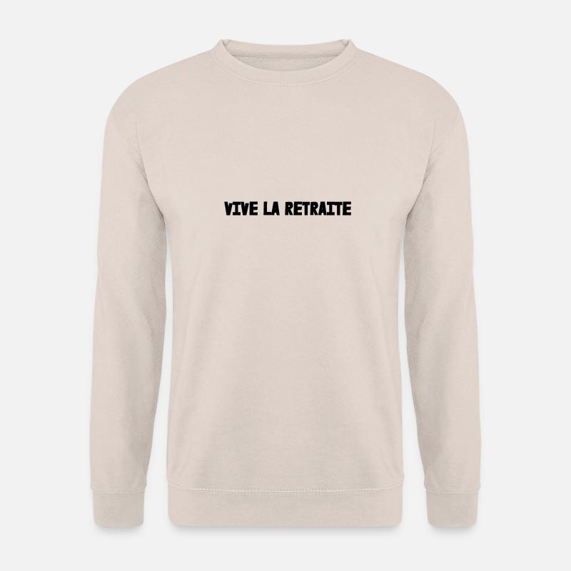 RETRAITE. RETRAITE. RETRAITEE. RETRAITE - Sweat-shirt Unisexe - sable