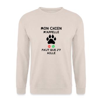 Mon Chien m appelle faut que j y aille - Sweat-shirt Unisexe - sable - Devant - Alina (178cm) & Michal (187cm)