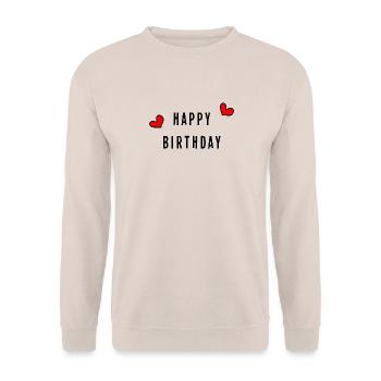 Birthday. HAPPY BIRTHDAY. Happy birthday. - Unisex Sweatshirt - sand - Front - Alina (178cm) & Michal (187cm)