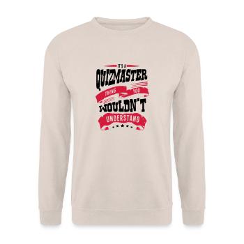 its a quizmaster thing you wouldnt under - Unisex Sweatshirt - sand - Front - Alina (178cm) & Michal (187cm)