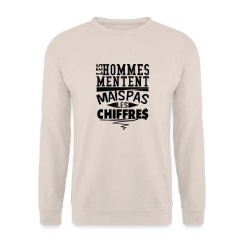 les hommes mentent mai pas les chiffres - Sweat-shirt Unisexe - sable - Devant - Alina (178cm) & Michal (187cm)