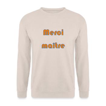 MAÎTRE. MERCI. MERCI MAÎTRE. MAITRE. CADEAU MAÎTRE - Sweat-shirt Unisexe - sable - Devant - Alina (178cm) & Michal (187cm)