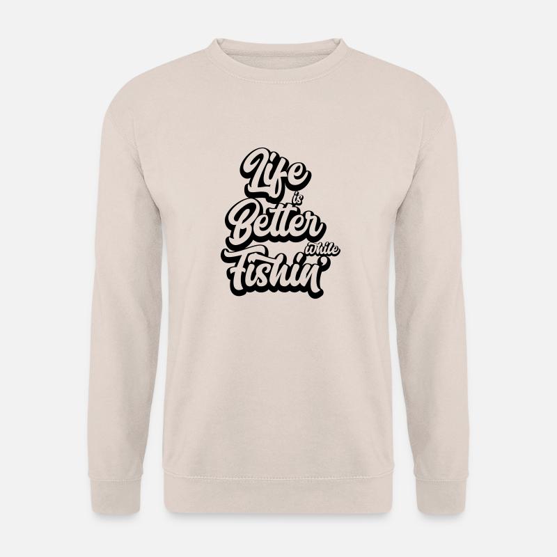 Life Is Better While Fishin' - Unisex Pullover - Sand