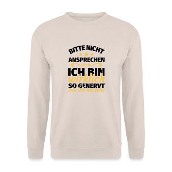 bitte nicht ansprechen ich bin wirklich so genervt - Unisex Pullover - Sand - Vorne - Alina (178cm) & Michal (187cm)