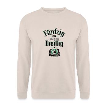 50 ist das neue 30 - Unisex Pullover - Sand - Vorne - Alina (178cm) & Michal (187cm)