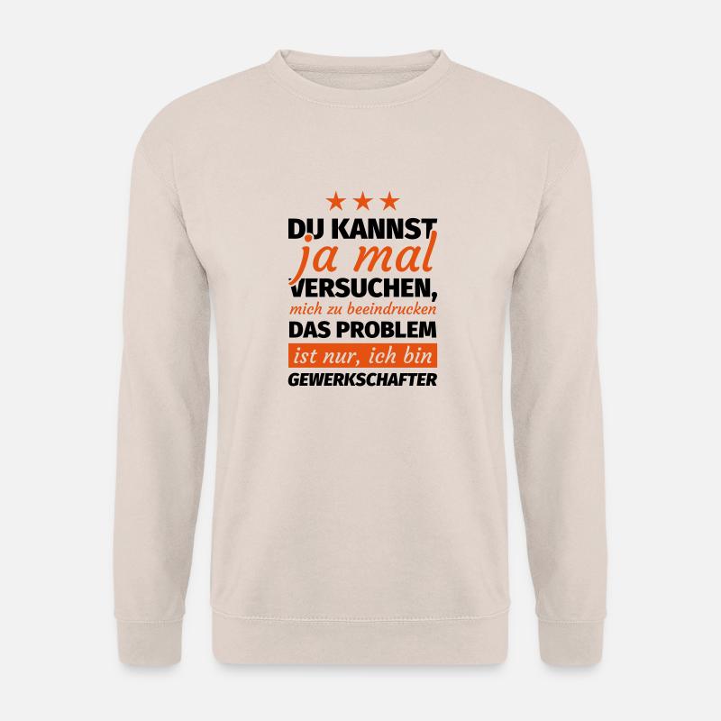 Gewerkschafter - Unisex Pullover - Sand