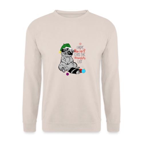 Lustiger Waschbär mit Spruch 2 - Unisex Pullover