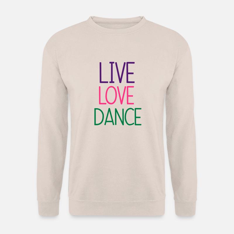 Live Love Dance - Unisex Pullover - Sand