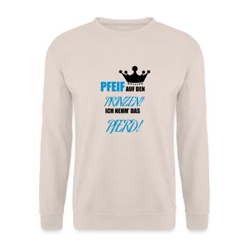 Ich nehm das Pferd! Pfeif auf den Prinzen - Unisex Pullover - Sand - Vorne - Alina (178cm) & Michal (187cm)