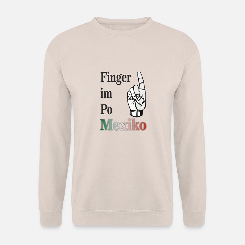 Finger im Po Mexiko! - Unisex Pullover - Sand