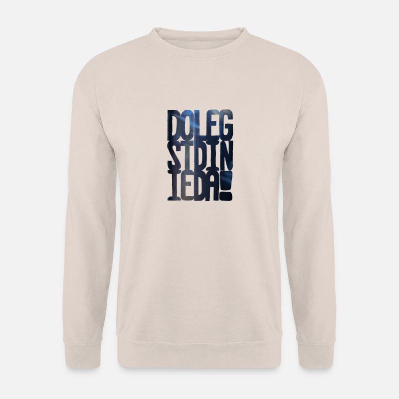 do legst di nieda - Unisex Pullover - Sand