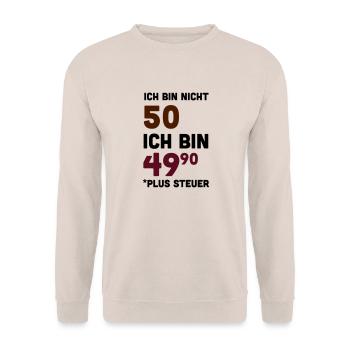 Bedruckt T Shirt 50 Geburtstag Sprüche Lustig - Unisex Pullover - Sand - Vorne - Alina (178cm) & Michal (187cm)