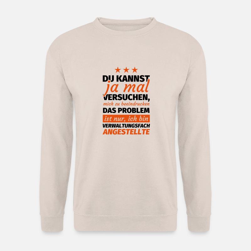 Verwaltungsfachangestellte - Unisex Pullover - Sand