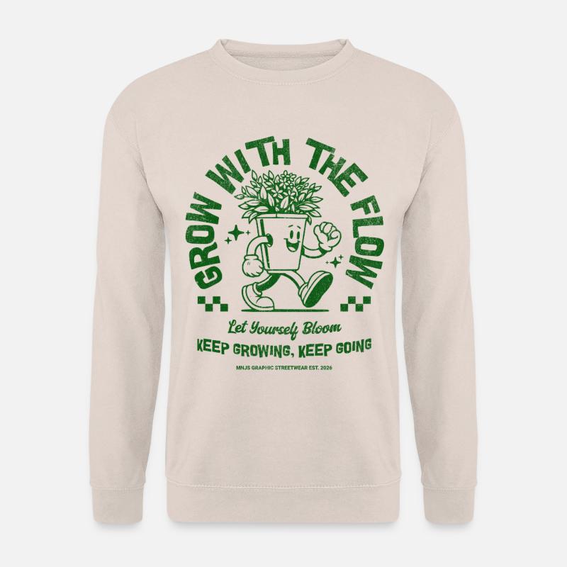 Wachse mit der Blume - Unisex Pullover - Sand