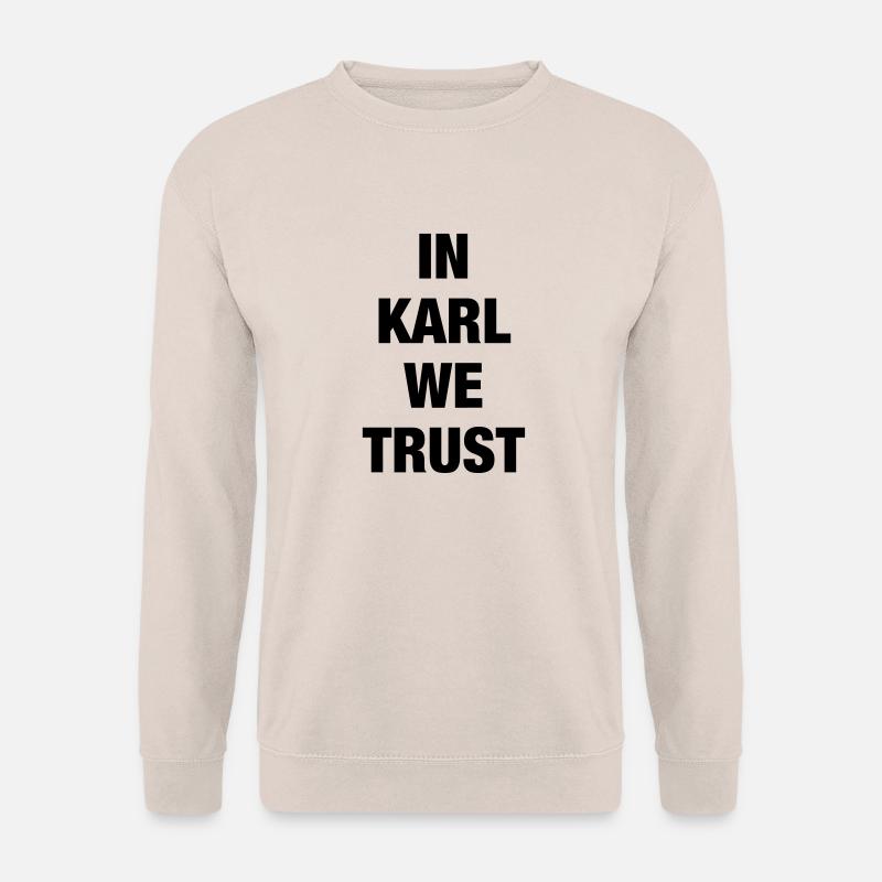 In Karl We Trust - Unisex Pullover - Sand