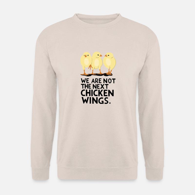 We are not the next Chicken Wings - Unisex Pullover - Sand