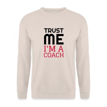 Coach Coaching Trainer Sport Entraineur Team - Unisex Sweatshirt - sand - Front - Alina (178cm) & Michal (187cm)