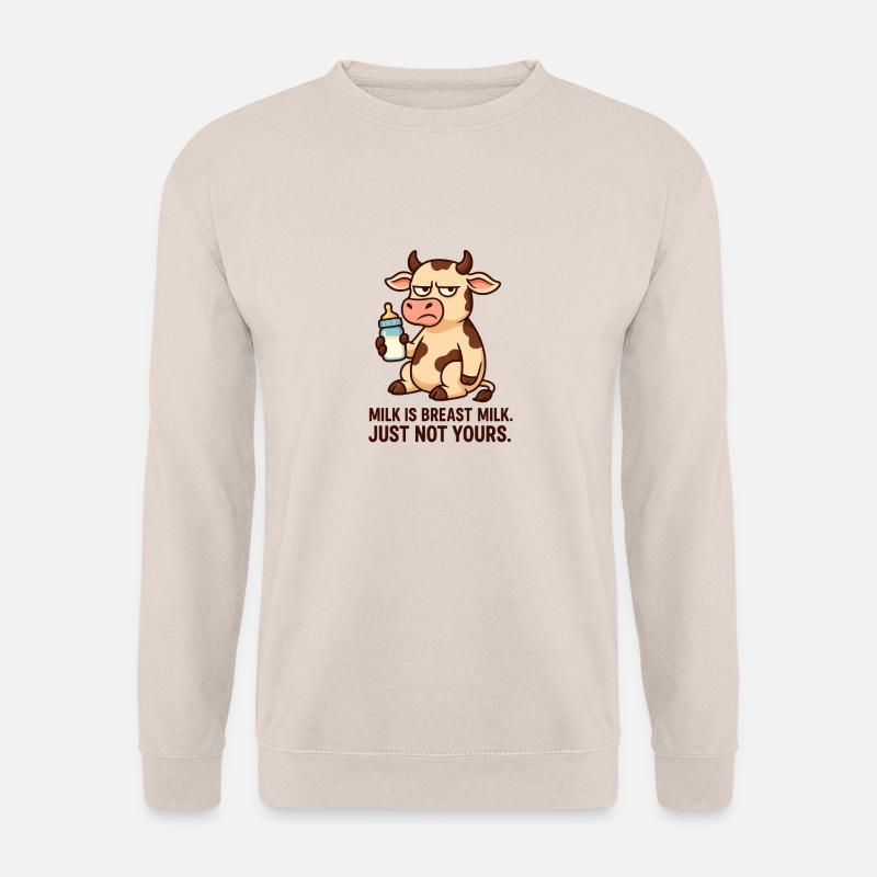 Vegan. Milch ist Muttermilch. Aber nicht deine. - Unisex Pullover - Sand