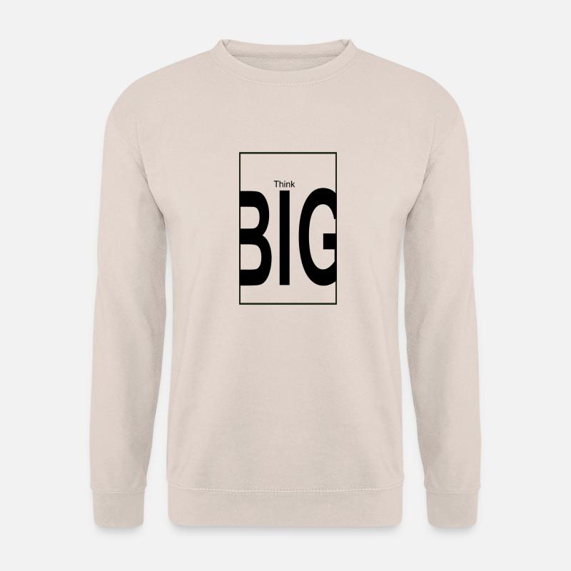 think big - Unisex Sweatshirt - sand