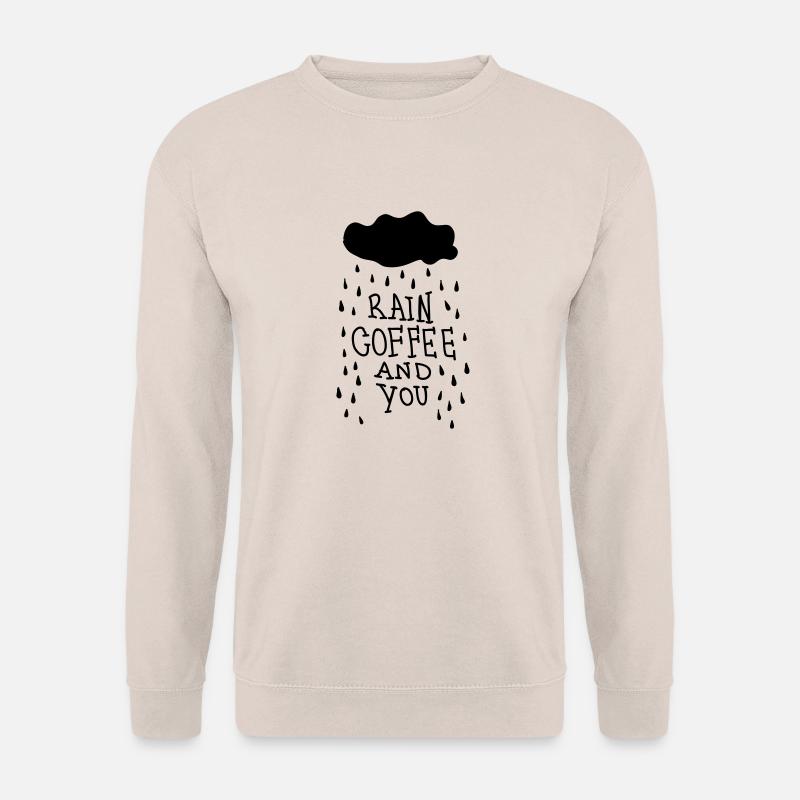 Rain Coffee And You - Unisex Sweatshirt - sand