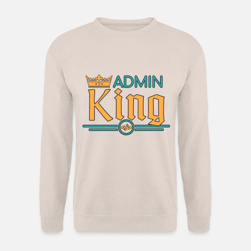 Admin King Administrator - Unisex Sweatshirt - sand
