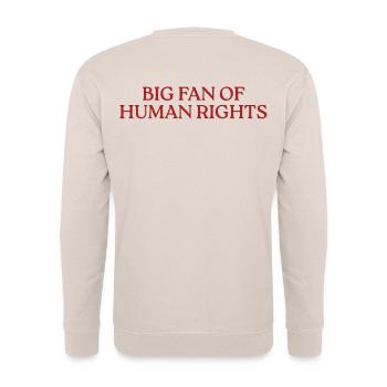 Big Fan Of Human Rights - Unisex Pullover - Sand - Hinten - Michal (187cm)
