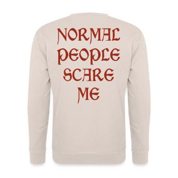 Normal People Scare Me - lustiger Meme - Unisex Pullover - Sand - Hinten - Michal (187cm)
