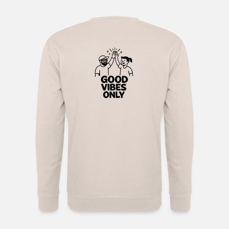 Gute Vibes Only – Freundschaft - Unisex Sweatshirt - sand