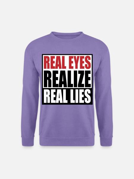 realize real eyes reall lies | Farben änderbar - Unisex Pullover - Lavendel