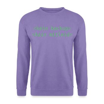 No Ticket No Support Informatiker IT Administrator - Unisex Pullover - Lavendel - Vorne