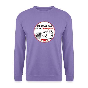 Bleib nicht bei mir, ich rauche - Unisex Pullover - Lavendel - Vorne
