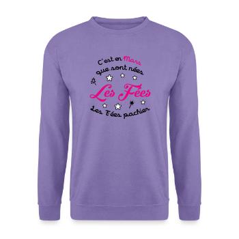 März Geburtstag – Die Feen machen keinen Scheiß! - Unisex Pullover - Lavendel - Vorne