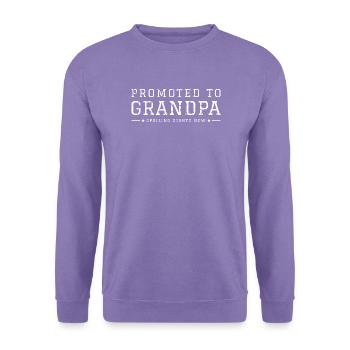 Beförderung zum Opa – Verwöhnung beginnt jetzt - Unisex Pullover - Lavendel - Vorne