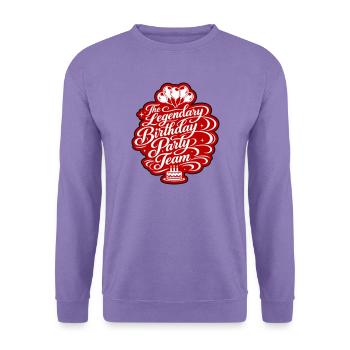 Geburtstag Party Team Spruch - Unisex Pullover - Lavendel - Vorne