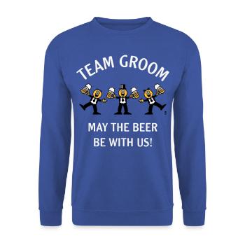 Team Groom (Caricature / Bière avec nous / 3C / W) - Sweat-shirt Unisexe - bleu royal - Devant - Alina (178cm) & Michal (187cm)
