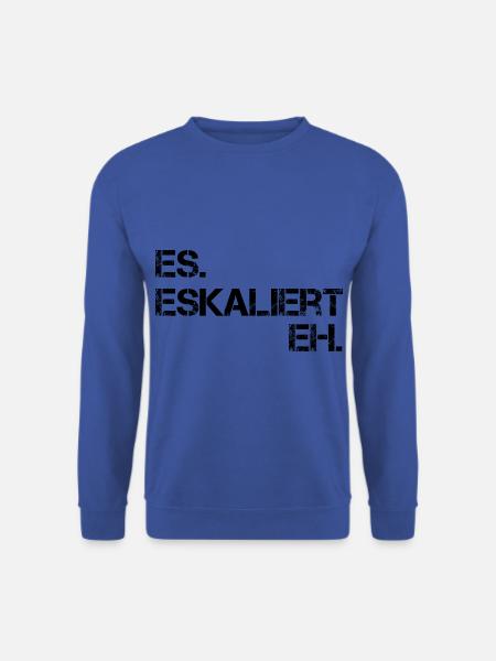 Es eskaliert eh witziger Spruch für Festival Party - Unisex Pullover - Royalblau