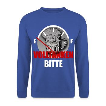 volltanken bitte - Bier trinken - Unisex Pullover - Royalblau - Vorne - Alina (178cm) & Michal (187cm)