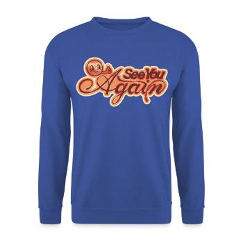 See you Again Schriftzug - Unisex Pullover - Royalblau - Vorne - Alina (178cm) & Michal (187cm)