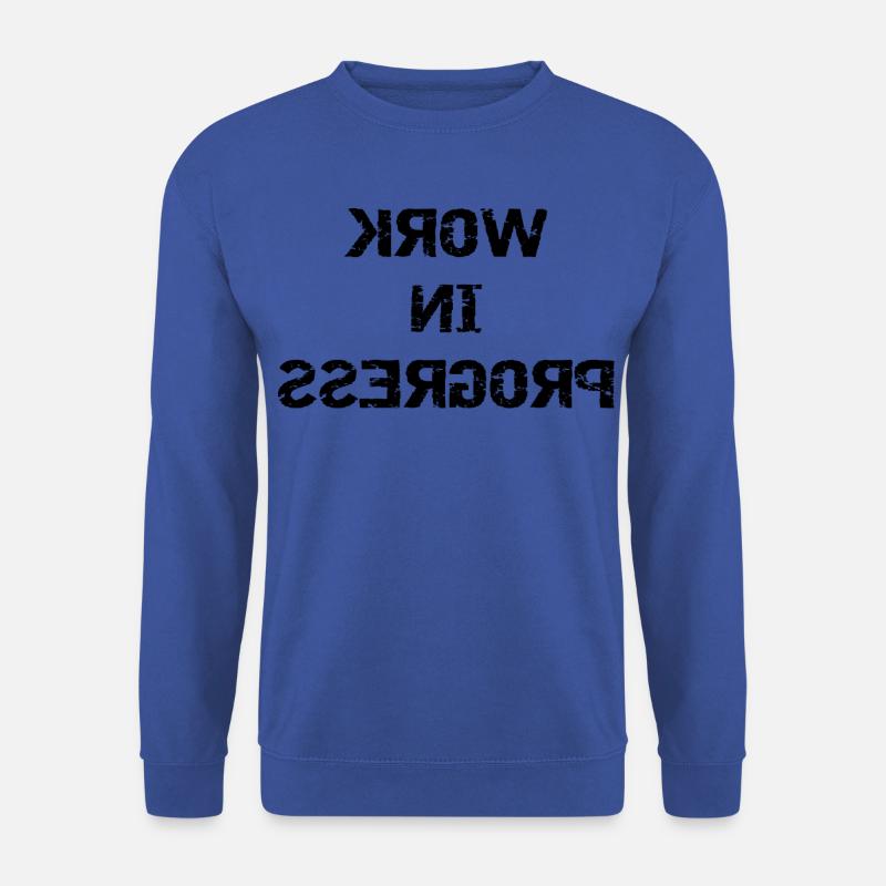 WORK IN PROGRESS - mirrored - Unisex Sweatshirt - royal blue